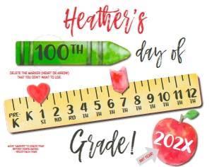 School Sign - Moving Marker Ruler - White 100TH DAY - 11x14: School Sign - Moving Ruler Grades
