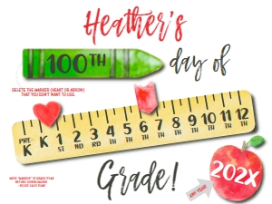 School Sign - Moving Marker Ruler - White 100TH DAY - Tablet Size: School Sign - Moving Ruler Grades