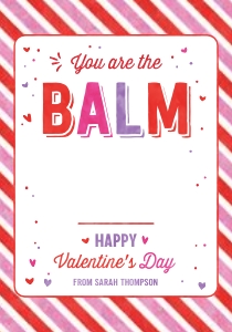 You are the balm Valentine Tag - TG044: You are the balm Valentine Tag - TG044
