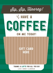 Sip Sip Hooray, Coffee Gift Card Holder - X012: Sip Sip Hooray, Coffee Gift Card Holder - X012