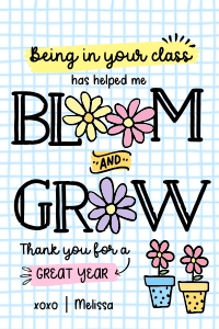 End of Year Bloom and Grow Printable Teacher Tag - TG155: End of Year Bloom and Grow Printable Teacher Tag - TG155