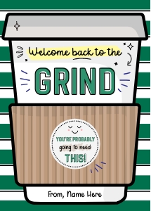 Welcome Back to the Grind Gift Card Holder - X038 design preview