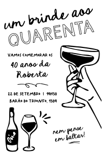 Convite Aniversário Um Brinde - 10x15cm - #344: Convite Aniversário Um Brinde - 10x15cm - #344
