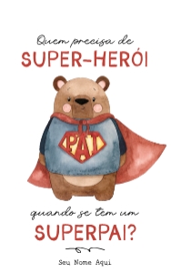 Pai  Herói Tag - TG561: Tag Dia dos Pais Super Pai Heroi Editável para Imprimir