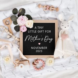 Letterboard Announcement 87_NO Sonogram_Mother's Day: Letterboard Announcement 87_Mother's Day