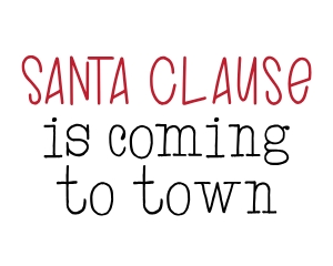 Santa Clause Is Coming to Town Holiday Print HHS007 645390696 design preview