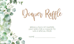 007 GREENERY DIAPER RAFFLE INSERT: 007 SUCCULENT BABY IN BLOOM INVITE