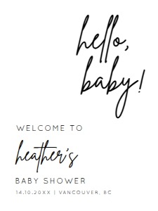 BSIG HELLO BABY SHOWER WELCOME SIGN 18X24: BSIG HELLO BABY SHOWER WELCOME SIGN 18X24, 20X30, 24X36
