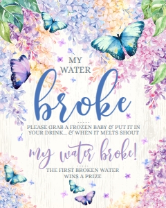 SEM-Butterfly Lilac-Baby Shower-My Water Broke-GAME 8x10: SEM-Butterfly Lilac-Baby Shower-My Water Broke-GAME 8x10