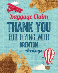 SEM-Airplane Party Baggage Claim 8x10 Sign: SEM-Airplane Party Welcome 8x10 Sign