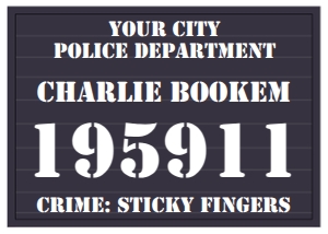SEM-Mugshot - Police Party Sign 5x7: SEM-Mugshot - Police Party Sign 5x7