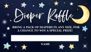 Over The Moon Diaper Raffle -1: Over The Moon Diaper Raffle -1