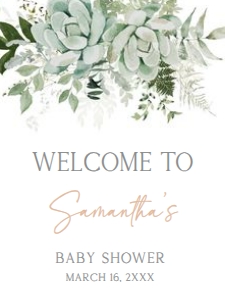 681 Succulent Baby in Bloom Baby Shower Welcome Sign 18x24: 681 Succulent Baby in Bloom Baby Shower Welcome Sign