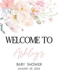 1009 Baby in Bloom Baby Shower Welcome Sign 16x20 A: 1009 Baby in Bloom Baby Shower Welcome Sign