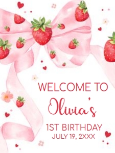 80BD Bow Strawberry First Birthday Welcome Sign 18x24 A: 80BD Bow Strawberry Birthday Party Welcome Sign