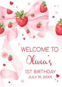 80BD Bow Strawberry First Birthday Welcome Sign A3 A: 80BD Bow Strawberry Birthday Party Welcome Sign