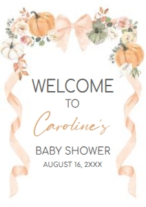 1110 Bow Pumpkin Baby Shower Welcome Sign A2 A: 1110 Bow Pumpkin Baby Shower Welcome Sign