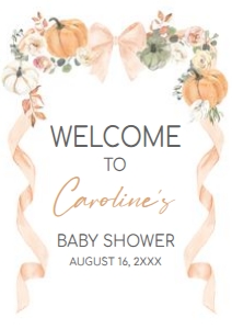 1110 Bow Pumpkin Baby Shower Welcome Sign A1 A: 1110 Bow Pumpkin Baby Shower Welcome Sign
