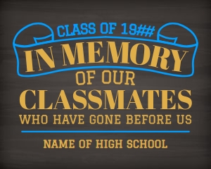 In Memory of Classmates 16x20 (chalk color) design preview