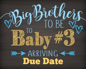 Big Brothers to Baby #3 (chalk) 16x20 design preview