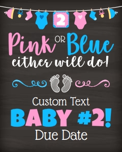 Pink or Blue Baby #2 Pregnancy Announcement 16x20 (chalk): Pink or Blue Baby #2 Pregnancy Announcement 16x20 (chalk)