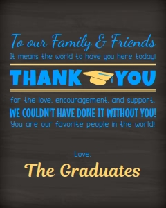 Our Graduation Thank You 16x20 (chalk color): Our Graduation Thank You 16x20 (chalk color)