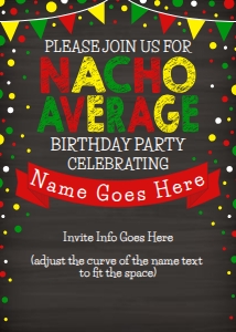 Nacho Average Birthday Party 5x7 Invite design preview