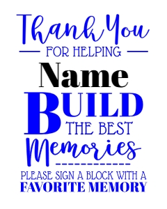 Build Memories Sign a Block (generic) 16x20 (B&W) design preview