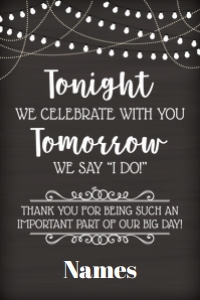 Tonight We Celebrate Rehearsal Sign 24x36 (chalk): Tonight We Celebrate Rehearsal Sign 24x36 (chalk)