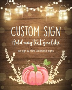 Custom Editable Sign Pumpkin Pink design preview