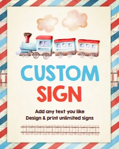 Editable Custom Sign Train 8x10 design preview