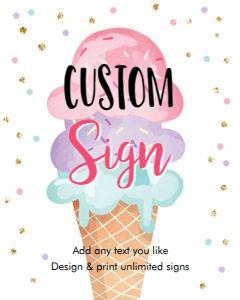 Custom Editable Sign Ice Cream design preview