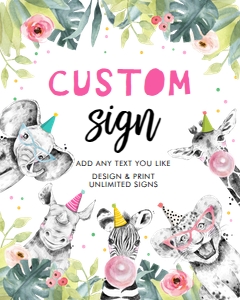Custom Editable Sign Party Animals Black and White Pink design preview