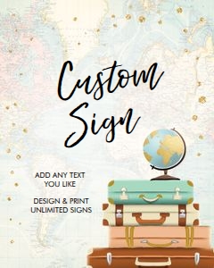 Custom Editable Sign Travel Neutral 0263 design preview