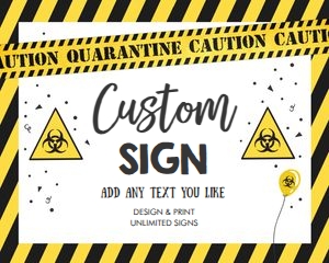 Editable Custom Sign Quarantine Yellow design preview