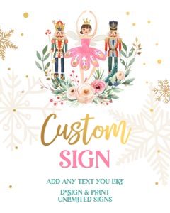 Custom Editable Sign Nutcracker White design preview