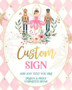 Custom Editable Sign Nutcracker Pink design preview