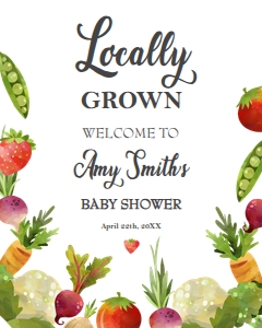 Baby Shower Welcome Sign Locally Grown Farmers Market design preview
