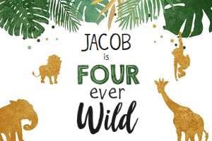 Backdrop Banner Safari Animals Four Ever Wild Boy design preview
