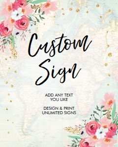 Custom Editable Sign Pink Flowers Map design preview