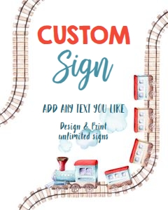 Custom Editable Sign Train 0149 design preview