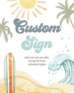 Custom Editable Sign Surf 8x10 0433 design preview