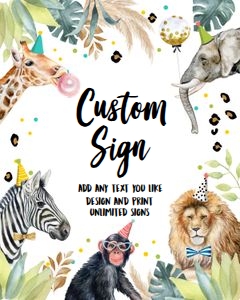 Custom Editable Sign Party Animals 0417 design preview