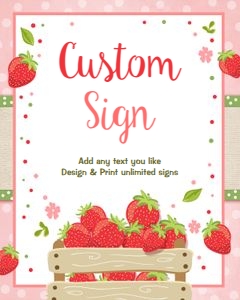Custom Editable Sign Strawberry 0091 design preview
