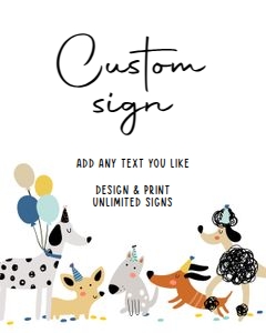 Custom Editable Sign Pawty Dogs Simple Boy 0429 design preview