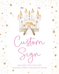 Custom Editable Sign Princess Castle 8x10 0477 design preview