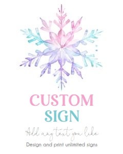 Custom Editable Sign Snowflake Pink Purple 0494 design preview