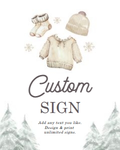 Custom Sign Baby Winter Clothes Neutral Cold Outside 0491 design preview