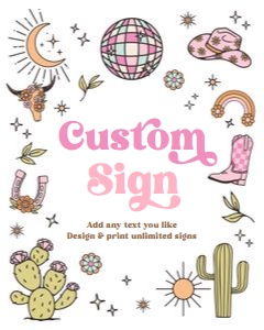 Custom Sign Retro Cowgirl White 0519 design preview