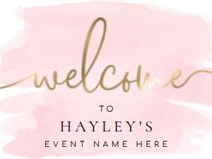WAT-PNK-3-B005-WATERCOLOUR PINK - WELCOME SIGN - LANDSCAPE - 18" x 24": WAT-PNK-3-B005 - WATERCOLOUR PINK - GOLD - WELCOME SIGN